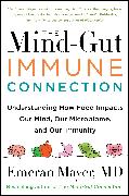 The Mind-Gut-Immune Connection