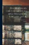 The Melvilles: Earls of Melville and the Leslies, Earls of Leven: 2