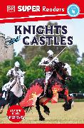 DK Super Readers Level 4 Knights and Castles