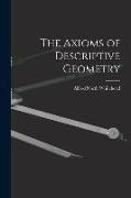 The Axioms of Descriptive Geometry