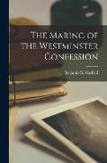 The Maring of the Westminster Confession