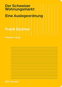 Vorderes Coverbild Der Schweizer Wohnungsmarkt