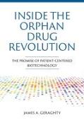 Inside the Orphan Drug Revolution