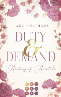 Vorderes Coverbild Duty & Demand (Academy of Avondale 2)