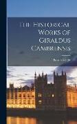 The Historical Works of Giraldus Cambrensis