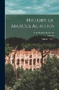 History of Marcus Aurelius: Emperor of Rome