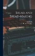 Bread and Bread-Making