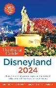 The Unofficial Guide to Disneyland 2024