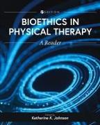 Bioethics in Physical Therapy