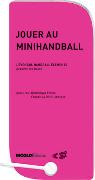 Jouer au Minihandball