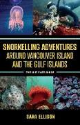 Snorkelling Adventures Around Vancouver Island and the Gulf Islands