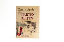 Zarte Seele in harten Zeiten