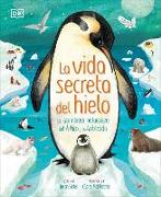 La vida secreta del hielo (The Frozen Worlds)