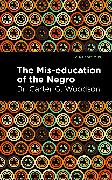 The Mis-education of the Negro