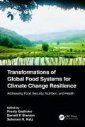 Transformations of Global Food Systems for Climate Change Resilience