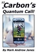 Carbon's Quantum Call!