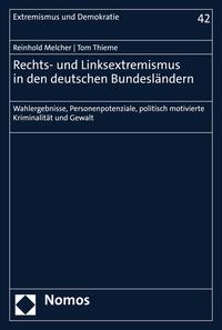 Vorderes Coverbild Rechts- und Linksextremismus in den deutschen Bundesländern