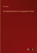 Vorderes Coverbild Die Nationalhymnen der europäischen Völker