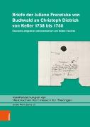 Vorderes Coverbild Briefe der Juliane Franziska von Buchwald an Christoph Dietrich von Keller 1738 bis 1750