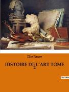 HISTOIRE DE L¿ART TOME 2