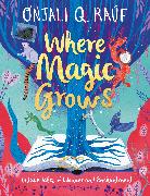 Where Magic Grows