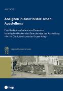 Aneignen in einer historischen Ausstellung