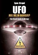 UFO, are we in danger?