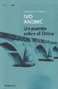 Un puente sobre el Drina