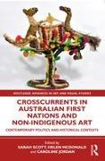 Crosscurrents in Australian First Nations and Non-Indigenous Art