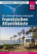 Reise Know-How Wohnmobil-Tourguide Französische Atlantikküste