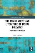 The Environment and Literature of Moral Dilemmas