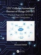 LTE Cellular Narrowband Internet of Things (NB-IoT)