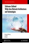 Software-Defined Wide Area Network Architectures and Technologies