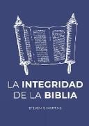 La Integridad de la Biblia