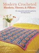 Modern Crocheted Blankets, Throws, and Pillows