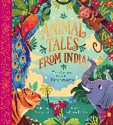 Animal Tales from India: Ten Stories from the Panchatantra