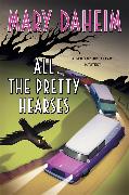 All the Pretty Hearses