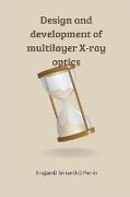 Design and development of multilayer X-ray optics