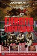 Las cenizas del Ejército Libertador