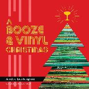 A Booze & Vinyl Christmas