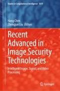 Recent Advanced in Image Security Technologies