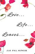 Love Life Leaves