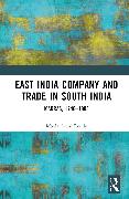 East India Company and Trade in South India