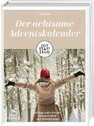 Zeit statt Zeug: Der achtsame Adventskalender