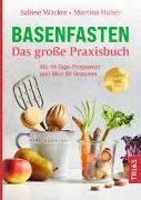 Basenfasten - Das große Praxisbuch