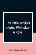 The Little Vanities of Mrs. Whittaker