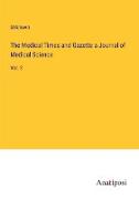 The Medical Times and Gazette a Journal of Medical Science