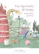 The Squirrel's Birthday and Other Parties