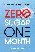 Zero Sugar / One Month