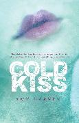 Cold Kiss